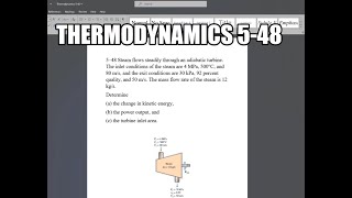 Thermodynamics 548 Steam flows steadily through an adiabatic turbine The inlet conditions of the [upl. by Charlet]