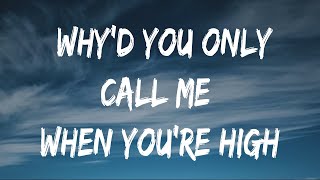 Arctic Monkeys  WhyD You Only Call Me When YouRe High Lyrics  Jason Aldean Metro Boomin Th [upl. by Aes]