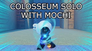 GPO COLOSSEUM SOLO WITH MOCHI [upl. by Buna]