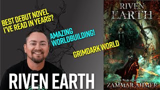 Riven Earth by Zammar Ahmer Book Review Grimdark Debut Novel [upl. by Htebasyle]