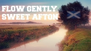 ♫ Scottish Music  Flow Gently Sweet Afton ♫ LYRICS [upl. by Alric]