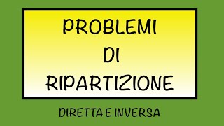 Problemi di ripartizione diretta e inversa [upl. by Saraann]