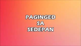 PAGINGED SA SEDEPAN  SURAINA  LYRICS VIDEO [upl. by Sira292]