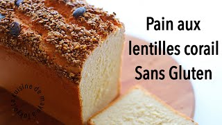 Pain aux Lentilles Corail Sans Gluten Riche en protéines IG bas Gluten Free [upl. by Osanna]