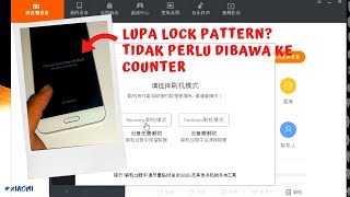 Panduan Hard Reset HP Xiaomi Menggunakan MI PC Suite Versi China [upl. by Ragnar]