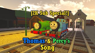 Thomas amp Percys Song 2K Subs Roblox BTWF Remake [upl. by Skippy]