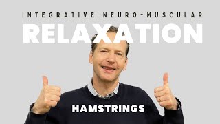 Integrative NeuroMuscular Relaxation Technique for Hamstrings hamstrings hamstringinjury [upl. by Wilcox350]