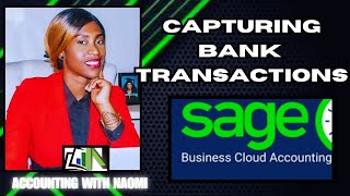 How to Capture Bank Transaction on Sage business Cloud [upl. by Ahsemac]