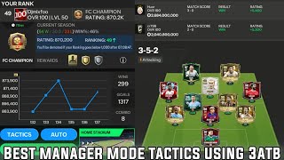 BEST MANAGER MODE TACTICS FOR 3ATB  ROAD TO TOP 50 IN FIFA CHAMPION  FC MOBILE [upl. by Crotty]