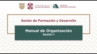 Manual de Organización Sesión 1 [upl. by Ajnos]