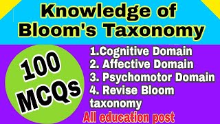 Knowledge of Blooms Taxonomy  100 MCQs  All education related job  Ilmi darasgah [upl. by Neysa]