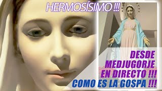 DESDE MEDJUGORJE EN DIRECTO  COMO ES LA GOSPA FÍSICAMENTE   HERMOSÍSIMO [upl. by Notrem]