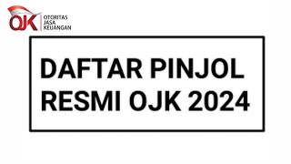 DAFTAR PINJOL RESMI OJK 2024  PINJOL LEGAL 2024 [upl. by Currey]