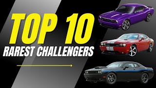 Top 10 Rarest Dodge Challenger Models Ever Made 20082023 [upl. by Cappello669]