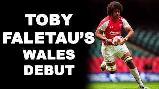 Toby Faletaus Wales Debut [upl. by Fahey]