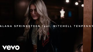 Alana Springsteen  goodbye looks good on you Official Video ft Mitchell Tenpenny [upl. by Octavius]