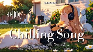 Live Chilling Songs Kaiyuki89 [upl. by Kcirddor139]