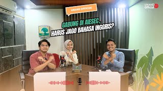 Gabung di AIESEC harus jago Bahasa Inggris [upl. by Torey]