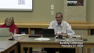 Whitman Middle School Building Committee  February 27 2024 meeting [upl. by Nacim]