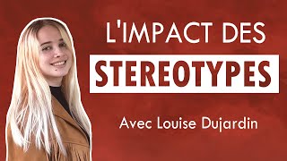 2 Limpact des stéréotypes  avec Louise Dujardin [upl. by Atsyrk]