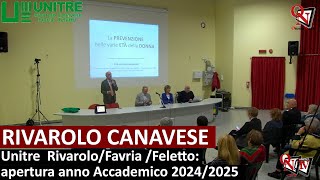 RIVAROLO CANAVESE  Unitre RivaroloFavria Feletto apertura anno Accademico 20242025 [upl. by Kcajyllib]