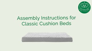 Classic Cushion Pet Bed  How to Assemble  Furhaven Pet products [upl. by Yendys]