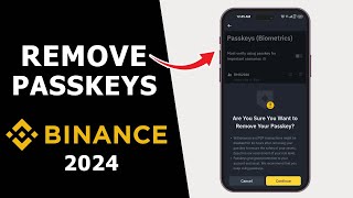 How to Remove Your Binance Passkey in 2024  Delete Forgotten Passkey [upl. by Cotsen]