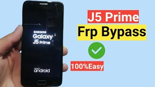 Samsung J5 Prime Frp BypassSMG570f frp bypassSamsung j5 prime Google account unlock [upl. by Llebana188]