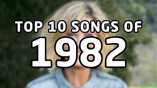 Top 10 songs of 1982 [upl. by Bork888]