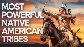 6 Native American Tribes That Were Unstoppable [upl. by Llerahs]