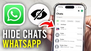 How To Hide Chats In WhatsApp  Full Guide [upl. by Amadeo]