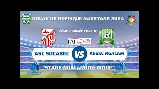 ðŸ”´Direct 2MT ASC SOCABEC VS ASSEC NGALAM Navetane Rufisque 2024 2Ä—me JournÄ—e Zone1C [upl. by Claire]