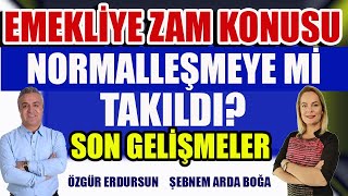 Emekliye Zam Konusu Normalleşmeye mi Takıldı [upl. by Ardnoed]