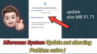 Micromax system update available 2022 Micromax system update not showing problem solve [upl. by Mandell]