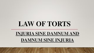 Law of Torts  Injuria sine damnum and Damnum sine injuria  Introduction of Torts  Law Lectures [upl. by Fredric]