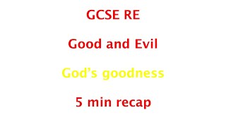 GCSE RE Eduqas  Gods goodness 5min recap [upl. by Beeck]