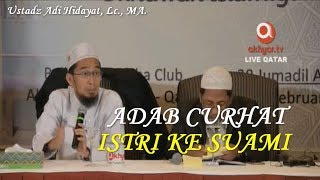 Adab Istri Terhadap Suami Menurut Islam  Ustadz Adi Hidayat Lc MA [upl. by Githens]