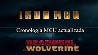 CRONOLOGÍA MARVEL ACTUALIZADA 2024 con fechas exactas  Deadpool amp Wolverine [upl. by Enenej393]