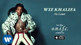 Wiz Khalifa  No Limit Official Audio [upl. by Seif]