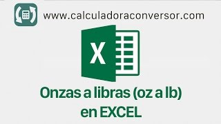 Convertir ONZAS A LIBRAS en Excel [upl. by Stoll]