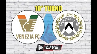 Venezia vs Udinese  Lega Calcio Serie A 10° Turno  Campo3D Statistiche Diretta Live [upl. by Kain943]