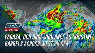 PAGASA OCD urge vigilance as Kristine barrels across West PH Sea  ANC [upl. by Trub]