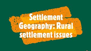 Settlement Geography Rural settlement issues [upl. by Adnalue]