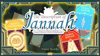 Episode 3 Darul Khuld Darul Qarar Darul Muqamah  The Description of Jannah  Shaykh Yasir Qadhi [upl. by Libbey]