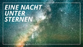 Fantasiereise Sternennacht  Einschlafen [upl. by Cyb]