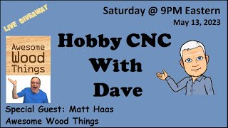 Hobby CNC With Dave  51323 [upl. by Tereb889]