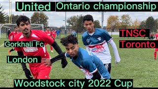 Foodball tournament TNSC vs Gorkhali Fc London Ontario championship cup 2022 [upl. by Dearden]