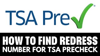 How To Find My Redress Number For TSA Precheck [upl. by Tuinenga]