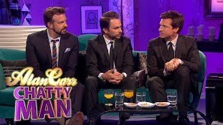 Charlie Day Jason Bateman amp Jason Sudeikis  Full Interview on Alan Carr Chatty Man [upl. by Janenna]