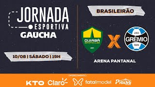 Cuiabá x Grêmio  Brasileirão  Jornada Digital  10082024 [upl. by Gretal]